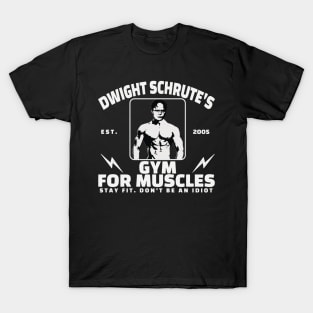 Dwight Schrute's Gym For Muscles T-Shirt